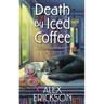 Death by Iced Coffee