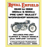 ROYAL ENFIELD 1948-1962 BULLET 350cc & 500cc PRE-UNIT WORKSHOP MANUAL INCLUDING CLIPPER -TRIALS & AIRFLOW VARIANTS (UK REDDITCH)