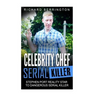 Celebrity Chef Serial Killer: Stephen Port Reality Star to Dangerous Serial Killer