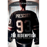 The Redemption of Kyle Prescott