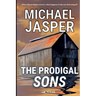 The Prodigal Sons
