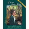 If Love Could Sing