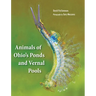 Animals of Ohio's Ponds and Vernal Pools