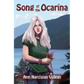 Song of the Ocarina: Delfaerune Rhapsody Series, Book 1