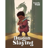The Dragon I'm Slaying