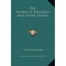 The Sword Of Welleran And Other Stories
