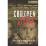 Children of the Decree: A Journalist's Battle to Save Romanian Orphans and Herself