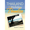 Thailand Our Holiday Paradise