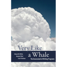 Very Like a Whale: The Assessment of Writing Programs