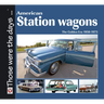 American Station Wagons - The Golden Era 1950-1975