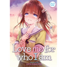 Love Me for Who I Am Vol. 2