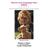 Sharon Tate Campaign Plan MMXX: The Result of a Deliberative Process that Contemplates a New Dawn in Hollywood