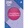 Calcudoku - 200 Master Puzzles 9x9 (Volume 6)
