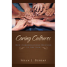 Caring Cultures: How Congregations Respond to the Sick