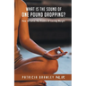 What is the Sound of One Pound Dropping?: How to Solve the Riddle of Losing Weight