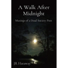 A Walk After Midnight: Musings of a Dead Society Poet