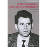 Masters: Boris Spassky Master of Initiative