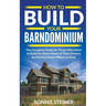 How To Build Your Barndominium
