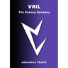 Vril: The Coming Germany
