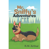 Mr. Sniffy's Adventures: Book II