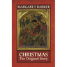 Christmas: The Original Story