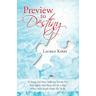 Preview to Destiny: A Young Girl Eases Suffering Twenty-Five Years Before God Places Her in a Role Where Most People Prefer Not to Be.