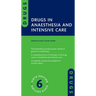 Drugs in Anaesthesia and Intensive Care