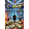 How I made over $250,000 betting College Basketball: Winning Strategies for Sports Betting: Mastering Market Inefficiencies and Advanced Betting Techn