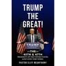 Trump the Great! the 45th & 47th President of the United States. God's End-Time Vesell