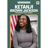 Ketanji Brown Jackson: Us Supreme Court Justice: Us Supreme Court Justice