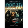 Harvest of Dread: 5 Tales of Terror
