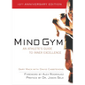 Mind Gym: An Athlete's Guide to Inner Excellence