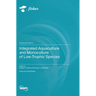 Integrated Aquaculture and Monoculture of Low-Trophic Species