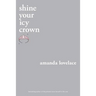 Shine Your Icy Crown