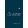 Nocturne: A Journey in Search of Moonlight