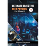 Ultimate Objective Neet Physics For Class 11 Vol. 1
