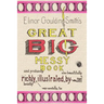 Elinor Goulding Smith's Great Big Messy Book