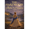 The Hartwood Inheritance: A Regency Era Proper Romance Murder Mystery