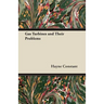 Gas Turbines and Their Problems