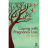 Coping with Pregnancy Loss