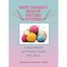 Mary Thomas's Book of Knitting Patterns