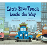Little Blue Truck Leads the Way Padded Board Book