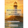 Willowbrook Cove Mysteries: Lights, Clues and Quiet Truths