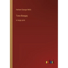 Tono-Bungay: in large print