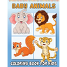 Baby Animals Book for Toddlers: Activity Book for Children, Animals Book for Kids