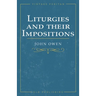 Liturgies and their Imposition