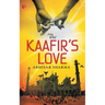 The Kaafir's Love