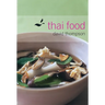 Thai Food: [A Cookbook]