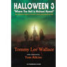 Halloween 3 - "Where the Hell is Michael Myers?" - A definitive history of horror's most misunderstood film
