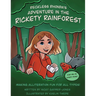 Reckless Rhonda's Adventure in the Rickety Rainforest: Read Aloud Books, Books for Early Readers, Making Alliteration Fun!
